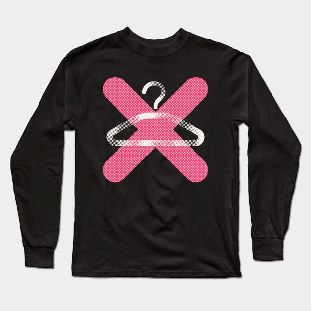 No Wire Hangers Long Sleeve T-Shirt by TJWDraws